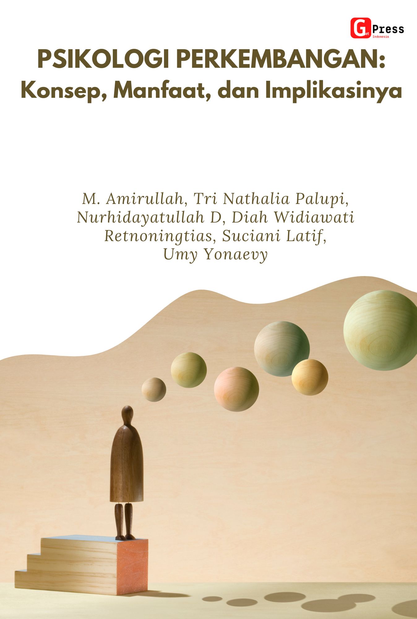 PSIKOLOGI PERKEMBANGAN: Konsep, Manfaat, dan Implikasinya